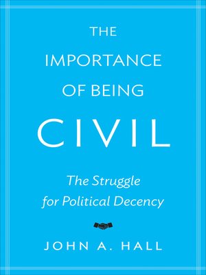 cover image of The Importance of Being Civil